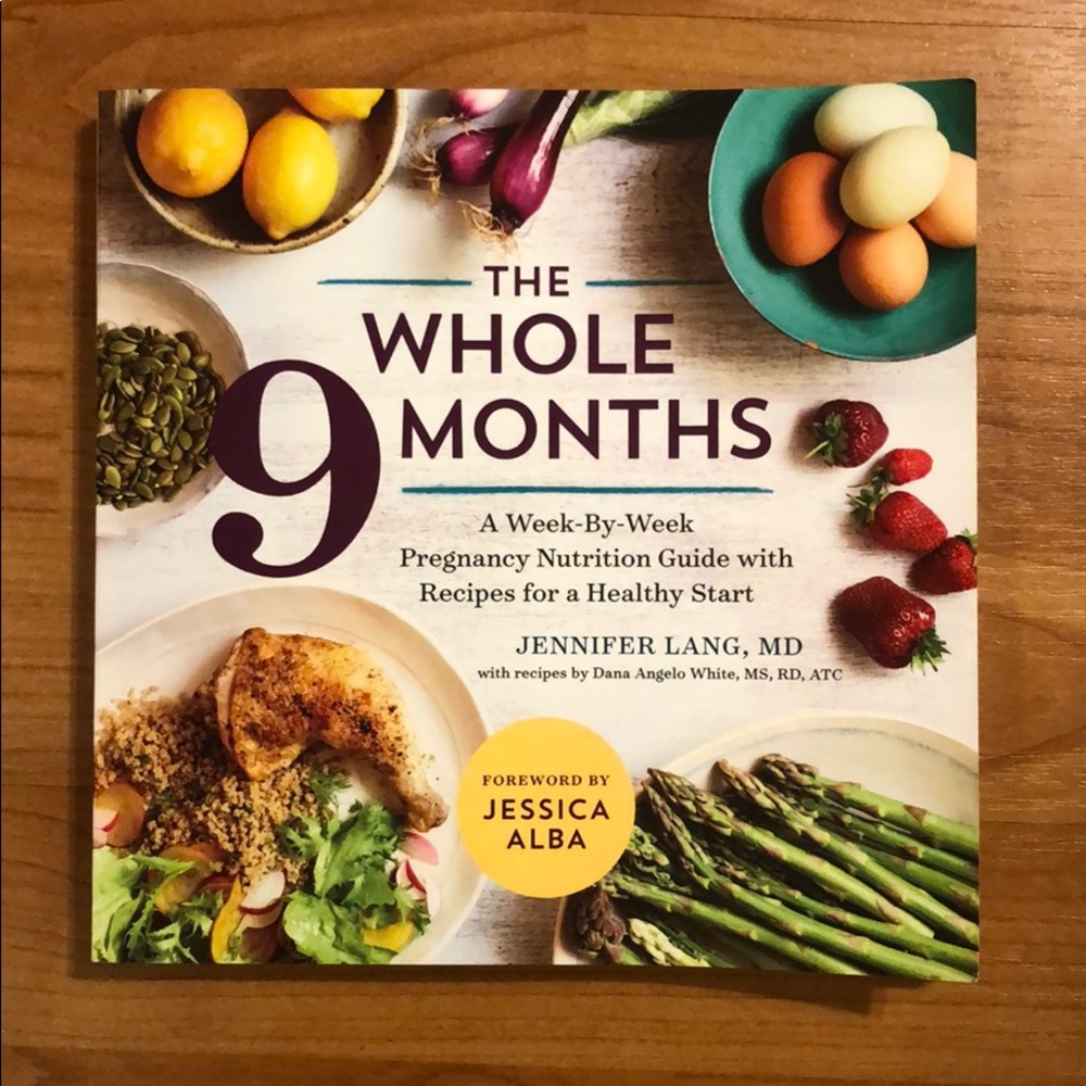 The Whole 9 Months by Jessica Alba